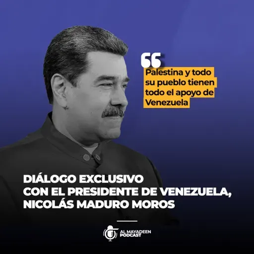 Diálogo exclusivo con el Presidente de Venezuela, Nicolás Maduro Moros