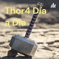 FIN del podcast diario Thor_4 día a día ¡¡