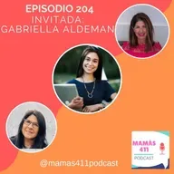 204 - Invitada: Gabriella Aldeman. Una mujer panameña, madre y escritora de cuentos infantiles