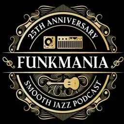Funkmania Smooth Jazz Podcasts