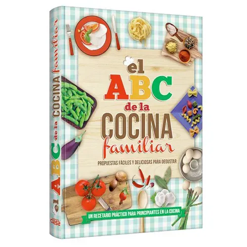 EL ABC DE LA COCINA FAMILIAR