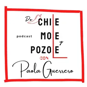 "Chile, Mole y Pozole con Paola Guerrero" 
