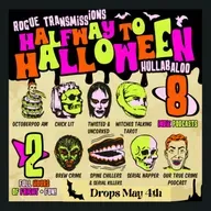 Special: ROGUE TRANSMISSIONS: Halfway to Halloween Hullabaloo