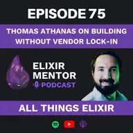 Thomas Athanas on Building Without Vendor Lock-In