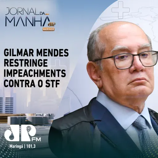 Gilmar limita pedidos de impeachment no STF