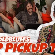 504 Jeff Goldblum’s Top Pickup Tips