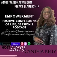 Positive Confessions of Life, Session 2 - Impact Leadership