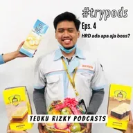 #trypods eps 4 - HRD ada apa aja boss?