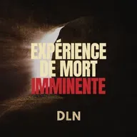 Expérience de Mort Imminente - Témoignage horreur