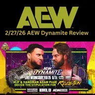 AEW Dynamite 2/25/26 Review | Hangman Page & MJF Decide AEW Revolution Stipulation!