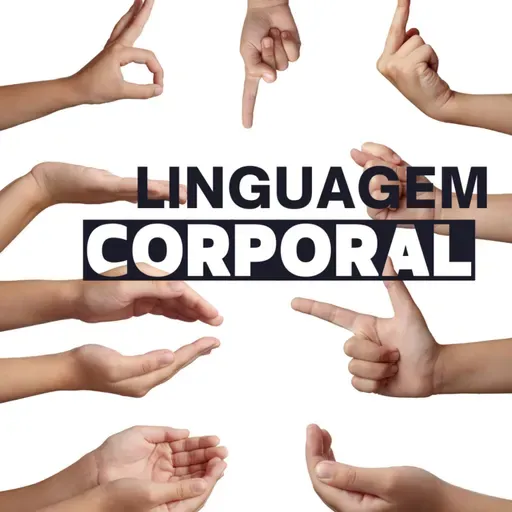 Episódio 119 - Linguagem corporal e poses de poder
