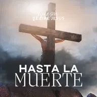 HASTA LA MUERTE | Mensaje semanal #203