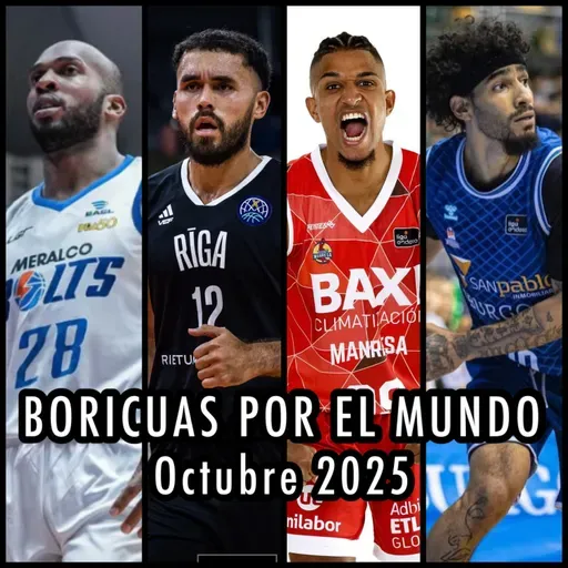 E289: Boricuas por el Mundo | Octubre 2025