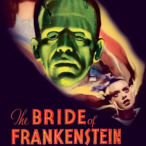 The Bride of Frankenstein (1935) - Commentary by film historian Scott MacQueen