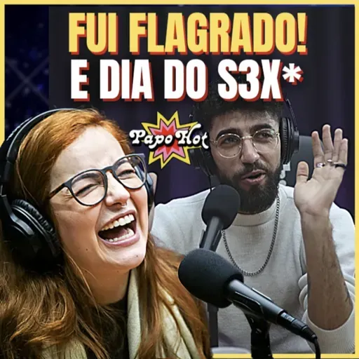 #74 - FLAGREI ELES FAZENDO.... OS PIORES FLAGRAS ESPECIAL DIA DO S*X* 
