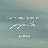 Claves para establecer propósitos | Conferencia 28-12-25