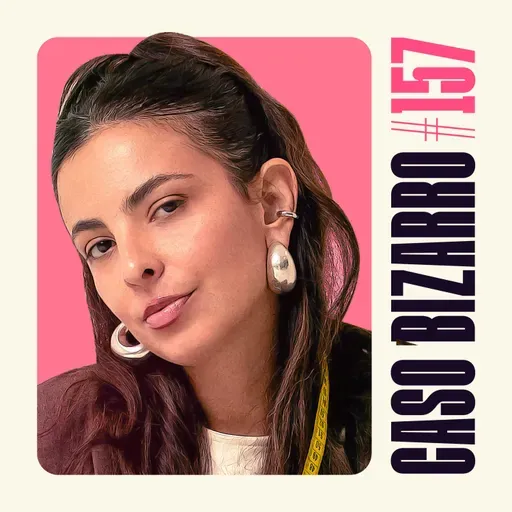 CB #157 - Pirata voyeur e a chorona com Lela Brandão