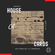 House of Cards - Roboão: o diminuidor do povo (2 Crônicas 11-12) #rpsp