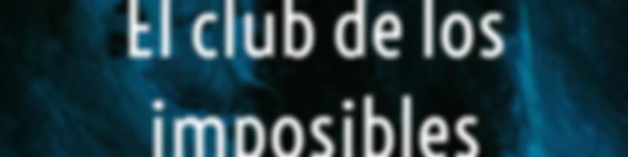 El club de los imposibles