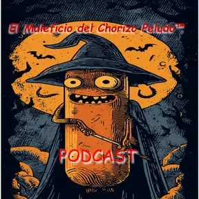 El Maleficio del Chorizo Peludo