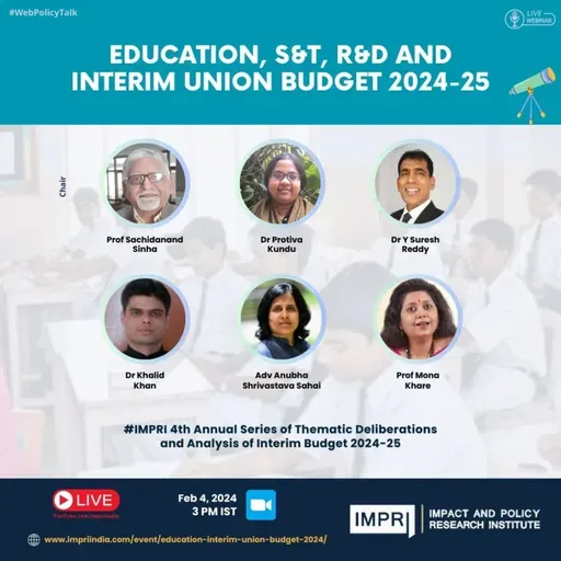 Education, S&T, R&D and Interim Union Budget 2024-25 | Panel Discussion IMPRI #WebPolicyTalk Live