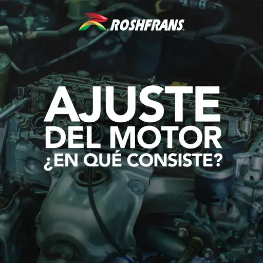 Ajuste del motor. ¿En qué consiste?