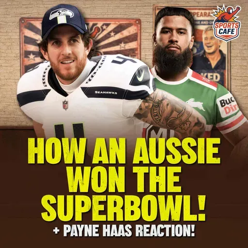 Australia’s Super Bowl Winner & Payne Haas’ Shock Move