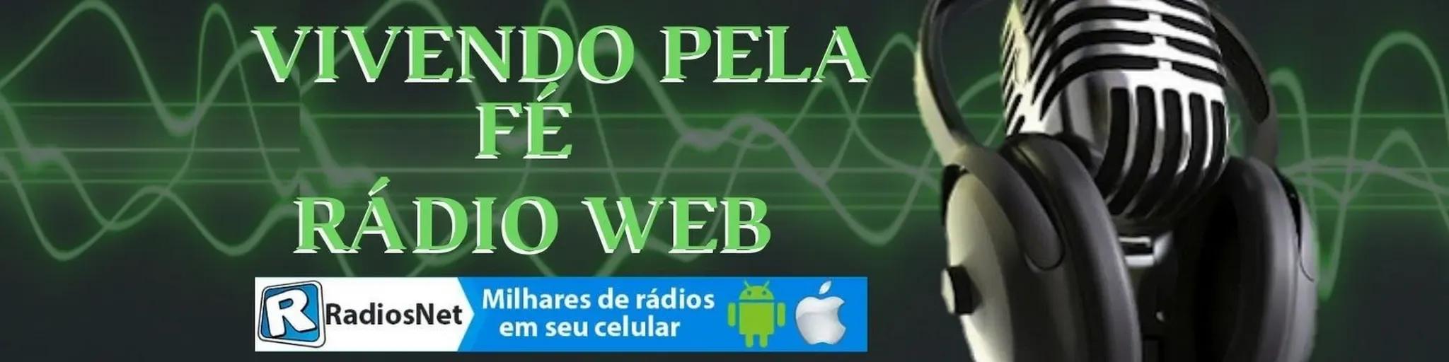 VIVENDO PELA FE - RÁDIO WEB