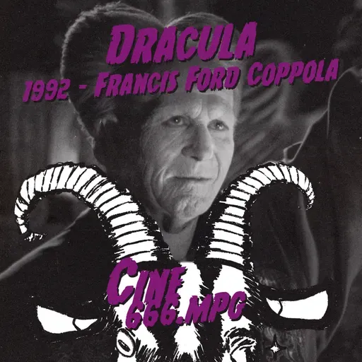 E67: Dracula (1992) - Francis Ford Coppola