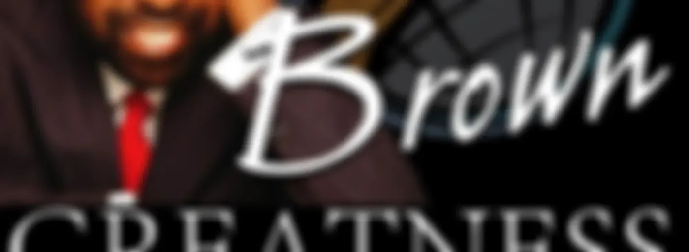 Les Brown Greatness Radio