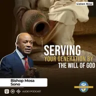 Serving Your Generation By The Will Of God - 03 May 2026