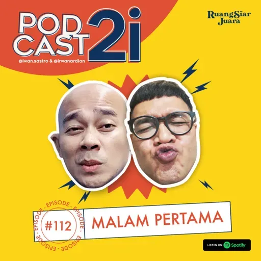 #112 "Malam Pertama"