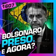 1607 - BOLSONARO PRESO E TARIFAÇO DO TRUMP: RENAN SANTOS E CHARLES