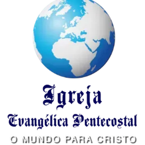 Igreja Evangelica Pentecostal O Mundo para Cristo