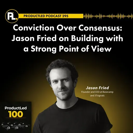 Conviction Over Consensus — Jason Fried On Building With A Strong Point Of View