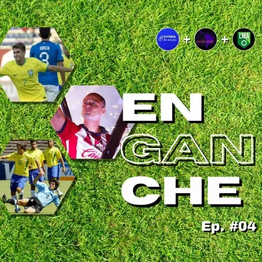 Enganche Ep. 4: Giro da Rodada | Pré-Olímpico | Retorno de craques