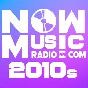 Now Music Radio 2010s