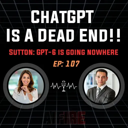 🎙️ EP 107: The AI Nobel Winner Who Says ChatGPT Is A Dead End
