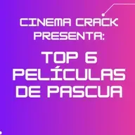 164: TOP 6 PELÍCULAS DE PASCUA