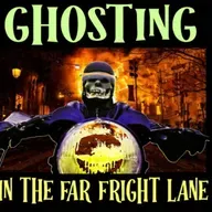 Show sample for 10/31/25: GHOSTING IN THE FAR FRIGHT LANE W/ ANTHONY F. SANCHEZ