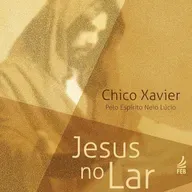 Jesus no Lar | Capítulo 41 ao 45