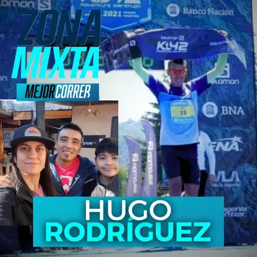 HUGO RODRÍGUEZ: "CORRER ME CAMBIÓ LA VIDA PARA SIEMPRE"