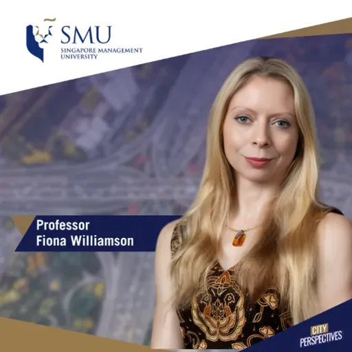 SMU City Perspectives with Professor Fiona Williamson