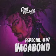 ESPECIAL #7: Vagabond (1998-2015) - Takehiko Inoue
