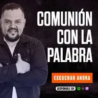 COMUNIÓN CON LA PALABRA / GANANDO LA BATALLA