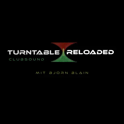 Turntable Reloaded (Folge 374 vom 18.10.2025) mit Bjørn Blain