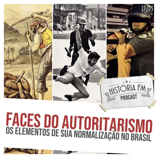 203 Faces do Autoritarismo: os elementos de sua normalização no Brasil