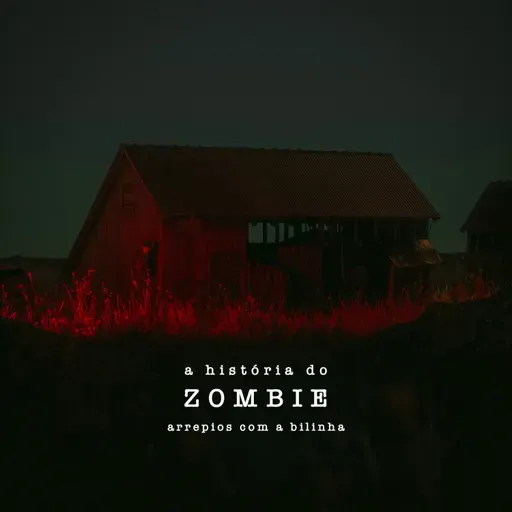 A História do Zombie