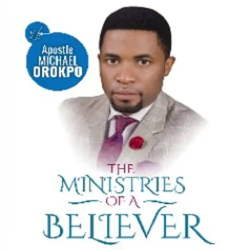Ministries of the Believer Pt.1