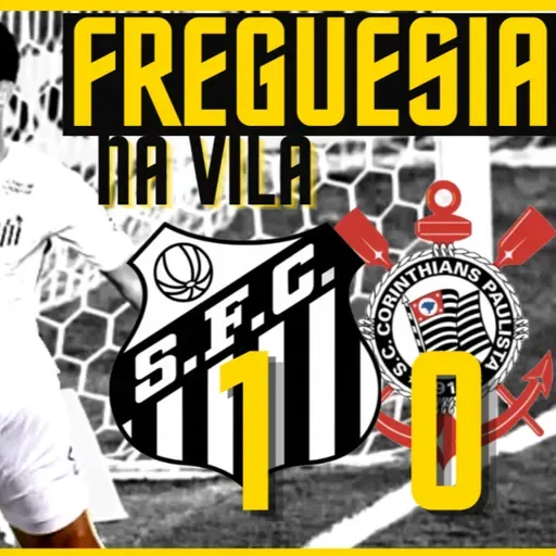 SANTOS 1 X 0 CORINTHIANS | FREGUESIA NA VILA MANTIDA COM SUCESSO | Brasileirão 2020
